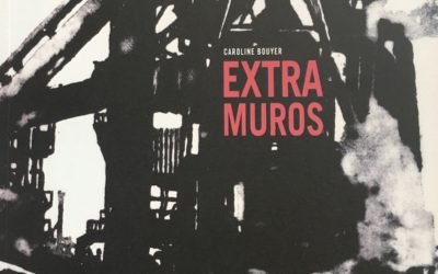 Caroline Bouyer  Extra Muros